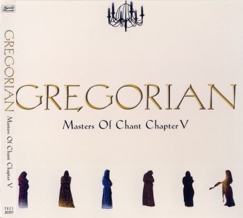 Gregorian - Masters Of Chant Chapter V (2006) [2007 Japan Releas]