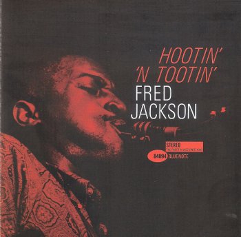 Fred Jackson - Hootin' 'N Tootin' (1962) [2009 SACD]