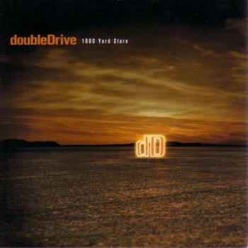 doubleDrive - 1000 Yard Stare (1999)