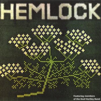 Hemlock - Hemlock (1973) [Reissue 2004]
