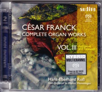 Hans-Eberhard Ross - Cesar Franck: Complete Organ Works (2006)