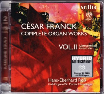 Hans-Eberhard Ross - Cesar Franck: Complete Organ Works (2006)