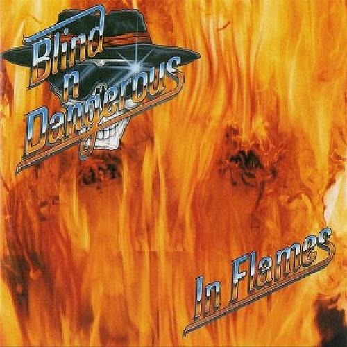 Blind 'n' Dangerous - In Flames (2014)