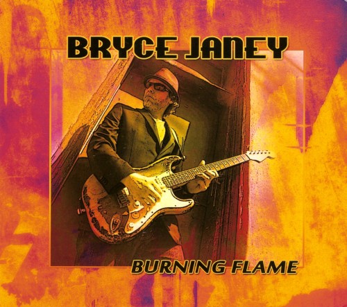 Bryce Janey - Burning Flame (2013)