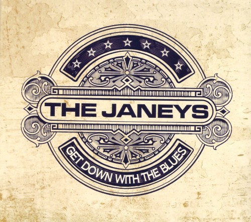 The Janeys - Get Down With The Blues (2013)