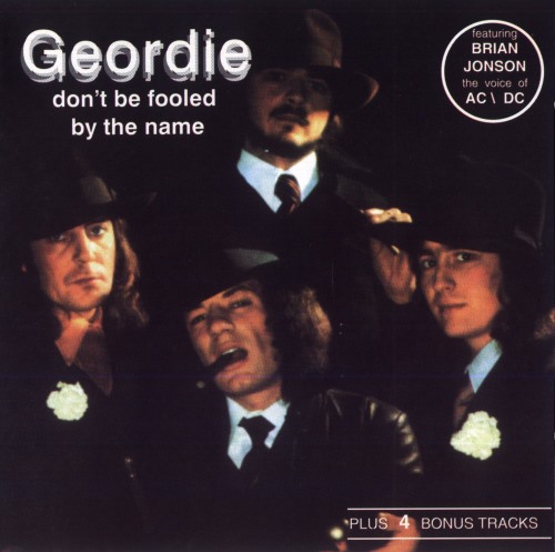 Geordie - Don't Be Fooled By The Name (1974) [1990]