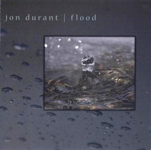 Jon Durant - Flood (2007)
