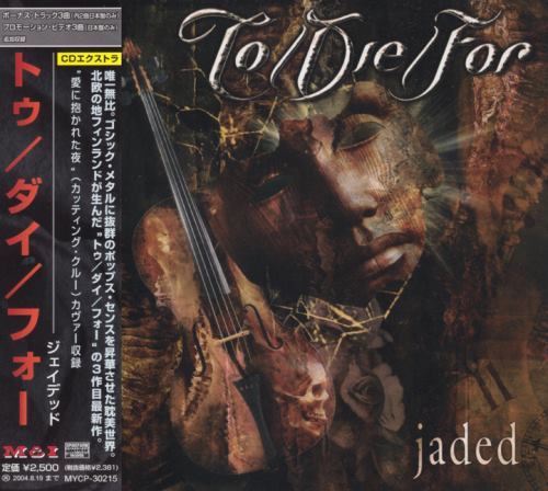 To/Die/For - Jaded [Japanese Edition] (2003)