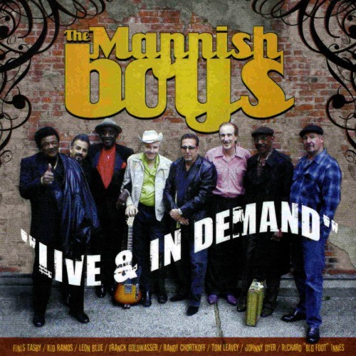 The Mannish Boys - Live & In Demand (2005)