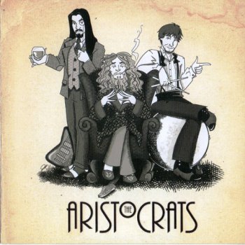 The Aristocrats - The Aristocrats (2011)