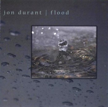 Jon Durant - Flood (2007)