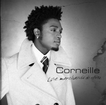 Corneille-Les Marchands De Reves 2005