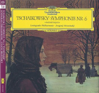 Evgeny Mravinsky, Leningrad Philharmonic - Tchaikovsky: Symphony No 6 "Path&#233;tique" (1961) [2012 SACD]