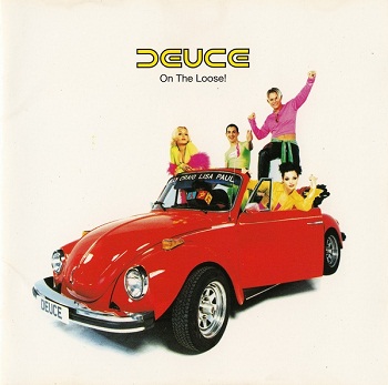 Deuce - On The Loose! (1995)