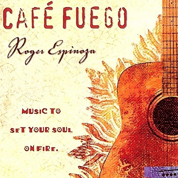 Roger Espinoza - Cafe Fuego (2002)