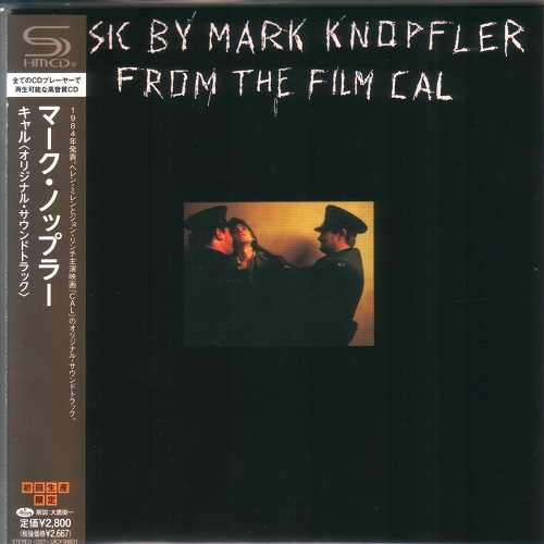 Mark Knopfler - From the Film Cal [Japanese Edition, SHM-CD] (1984)