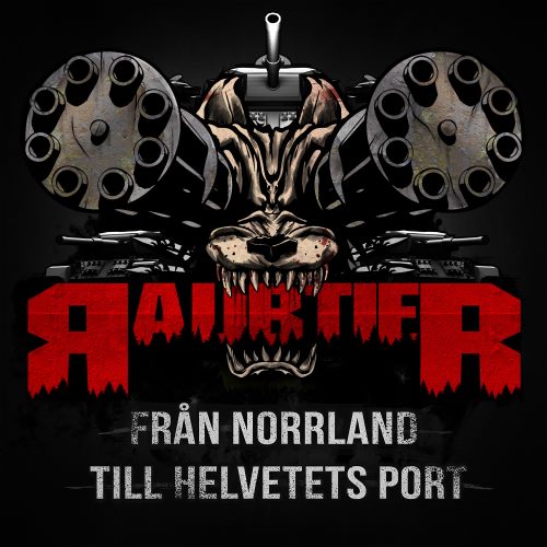 Raubtier - Fran Norrland Till Helvetets Port (2012)