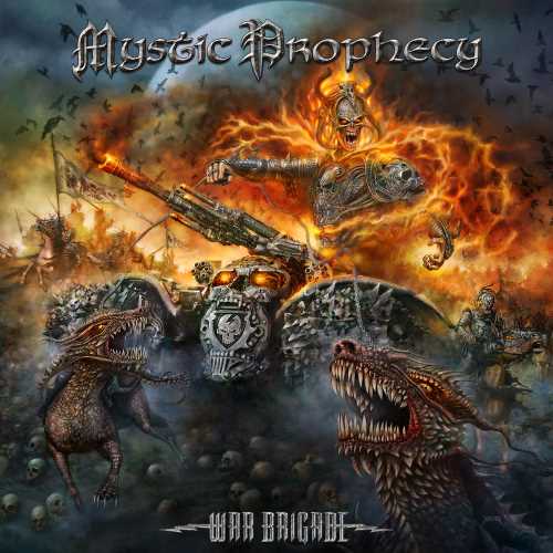 Mystic Prophecy - War Brigade [Limited Edition] (2016)