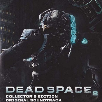 Jason Graves - Dead Space 2 OST (Collector's Edition) (2011)