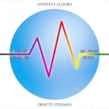 Ornette Coleman - Sound Grammar (2006)