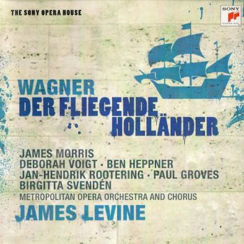 James Levine - Wagner: Der Fliegende Hollander (2009)