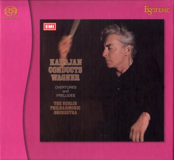 Herbert von Karajan, Berlin Philharmonic - Wagner: Overtures & Preludes (1974) [2011 SACD + HDtracks]