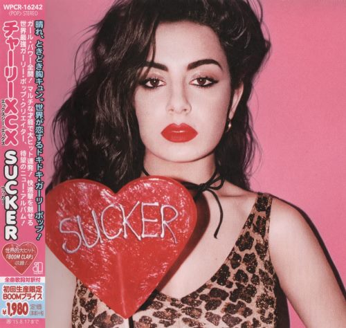Charli XCX - Sucker [Japanese Edition] (2015)