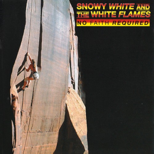 Snowy White and The White Flames - No Faith Required (1996)