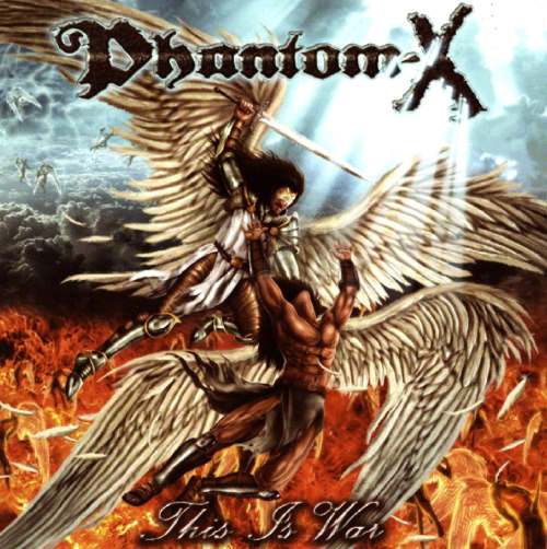 Phantom-X - This Is War (2010)