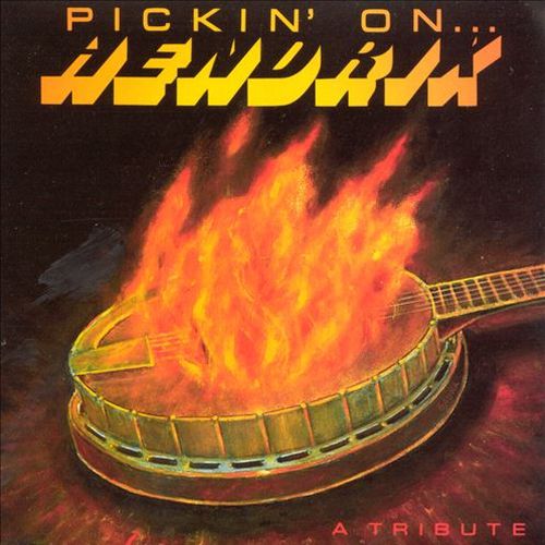 Pickin' On Series - Pickin' On Hendrix: A Bluegrass Tribute (1999)