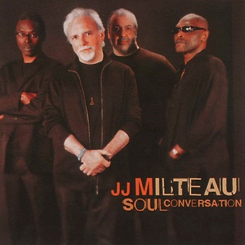 JJ Milteau - Soul Conversation (2008)