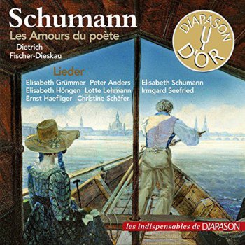 Dietrich Fischer-Dieskau - Schumann: Les amours du po&#232;te (2016)