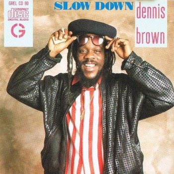 Dennis Brown - Slow Down (1985)