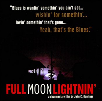 Floyd Lee Band - Full Moon Lightnin'. Soundtrack (2009)