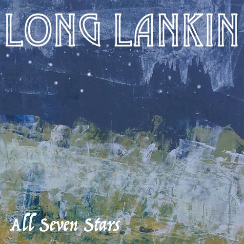 Long Lankin - All Seven Stars (2016)