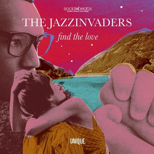 The Jazzinvaders - Find The Love (2016)