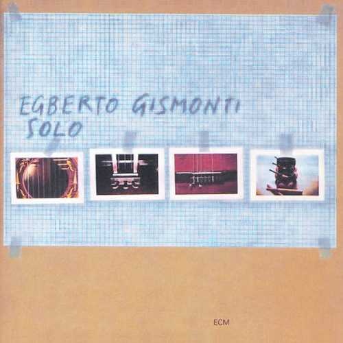 Egberto Gismonti - Solo (1979)