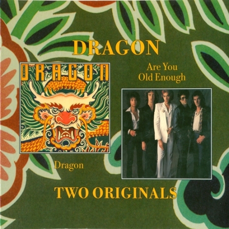 Dragon - Dragon / Are You Old Enough (1977) [Reissue 2008]