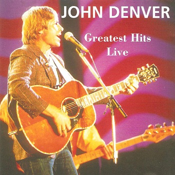 John Denver - Greatest Hits Live (1995)