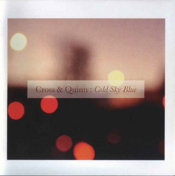Cross & Quinn - Cold Sky Blue (2016)