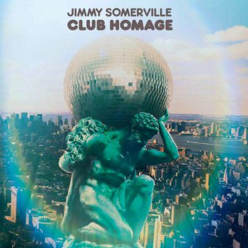 Jimmy Somerville - Club Homage (2016)