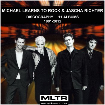 Michael Learns To Rock & Jascha Richter - Discography: 9 Albums+2 Solo Albums (1991-2012)