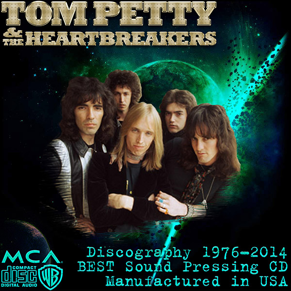 TOM PETTY & HEARTBREAKERS - Discography (21 x CD • MCA Records, Inc. • 1976-2014) TOM PETTY & HEARTBREAKERS - Discography (21 x CD • MCA Records, Inc. • 1976-2014)