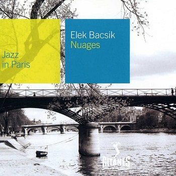 Elek Bacsik - Nuages [Reissue 2002] (1962)