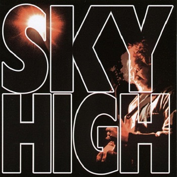 Sky High - Sky High (2005)