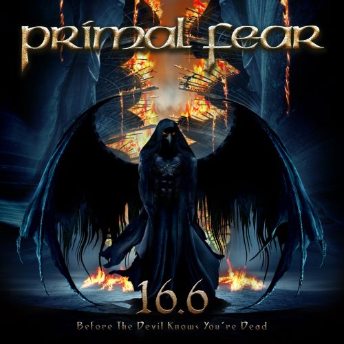 Primal Fear - 16.6 Before The Devil Knows You're Dead [Limited + Japanese Edition] (2009)
