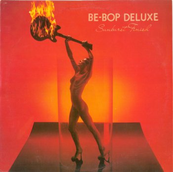 Be-Bop Deluxe - Sunburst Finish (1976) [Vinyl Rip 24/192]