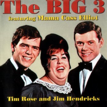 The Big 3 - The Big 3 Featuring Mama Cass Elliot (1963) (Remaster 1995)