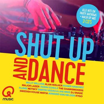 VA - Shut Up and Dance [3CD Box Set] (2016)