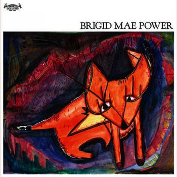 Brigid Mae Power - Brigid Mae Power (2016)